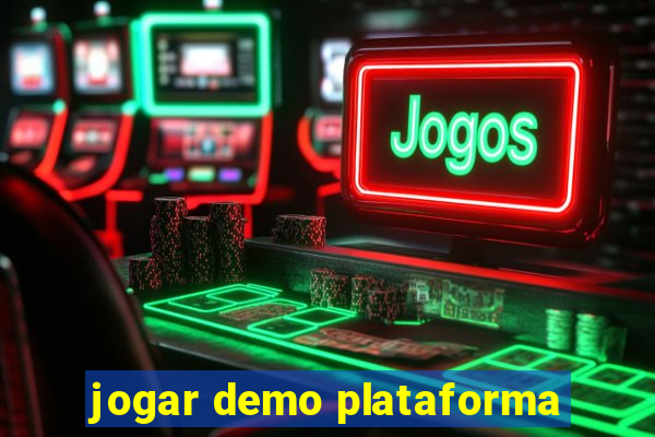 jogar demo plataforma